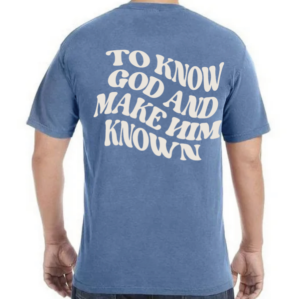 To Know God Blue T-Shirt